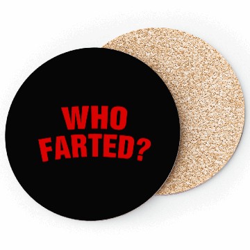 Discover Who Farted? Coasters
