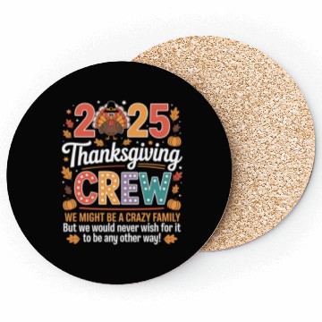Discover Thanksgiving Crew Family 2025 Celebration Design Coasters