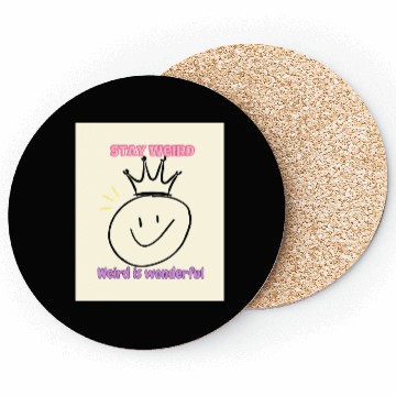 Discover Whimsical Crown with Stay Weird Message Coasters