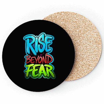 Discover Rise Beyond Fear Graffiti Design Coasters