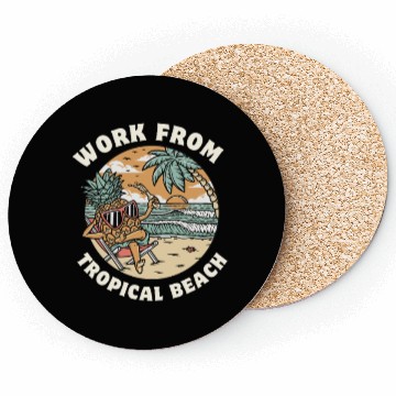 Discover Work From Tropical Beach – Digital Nomad Summer  Coasters