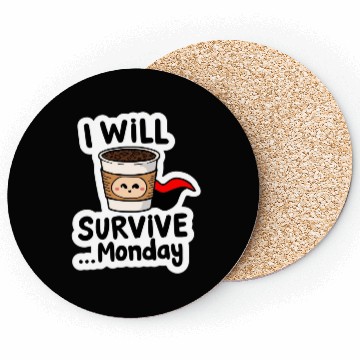Discover Cute Coffee Survival Meme Design Coasters