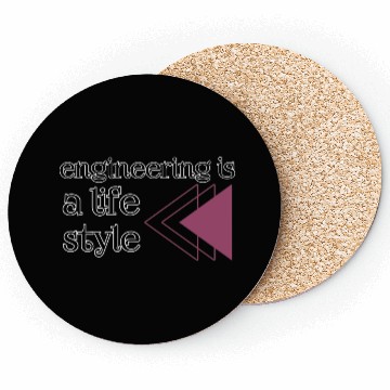 Discover Engineering is a lifestyle  Coasters