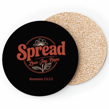 Discover Spread Love, Joy, Hope - Romans 15:13 Coasters