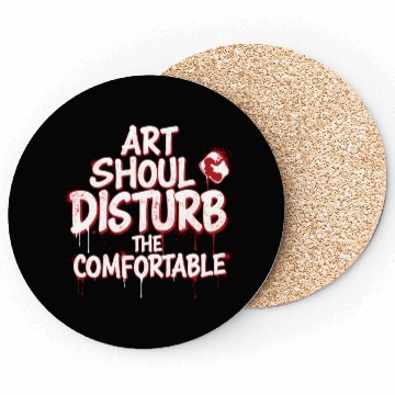 Discover Art Should Disturb the Comfortable Coasters