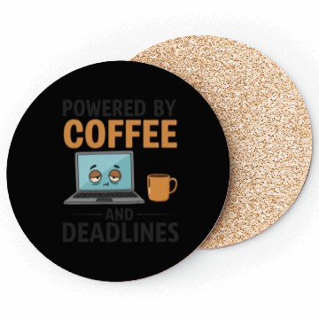 Discover Powered by Coffee and Deadlines – Coffee Lover Coasters