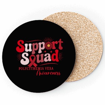 Discover Polycythemia Vera Support Squad Design Coasters