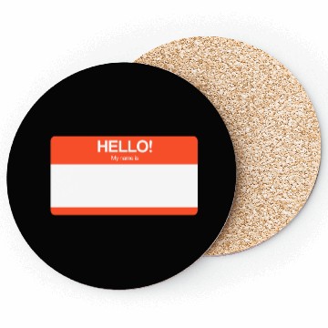 Discover Hello! My name is (RED) Coasters