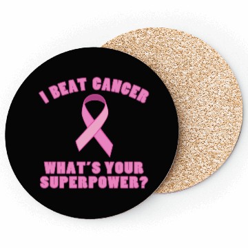 Discover I Beat Cancer (Superpower) Coasters