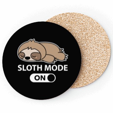 Discover Sloth Mode On Coasters