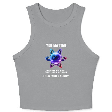 Discover You Matter Energy Crop Tank Top