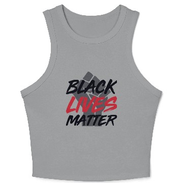 Discover Black lives count the same way Crop Tank Top