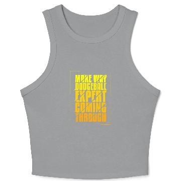 Discover FUNNY DODGEBALL EXPERT Crop Tank Top