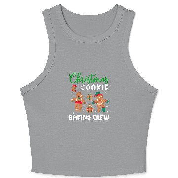 Discover Christmas Quote Christmas Cookie Baking Crew Crop Tank Top