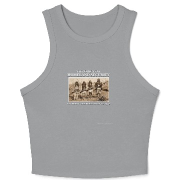 Discover The Original Homeland Security Fighting Terrorism Crop Tank Top