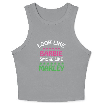 Discover Look Like Barbie Smoke Like Marley Baseball Jackets Crop Tank Top