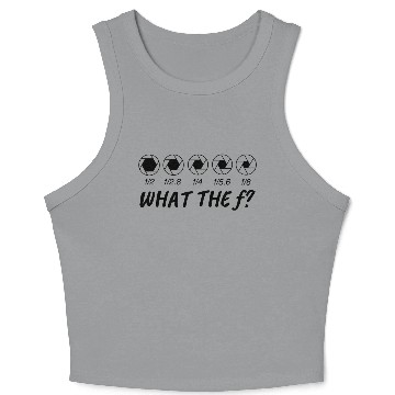Discover What The F Photography Crop Tank Top