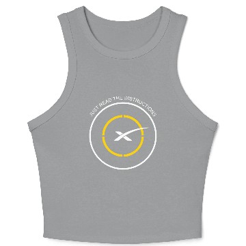 Discover Read The Instructions SpaceX Droneship Elon Musk Crop Tank Top