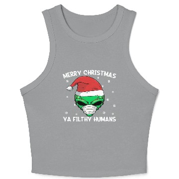 Discover Merry Christmas Ya Filthy Humans Crop Tank Top