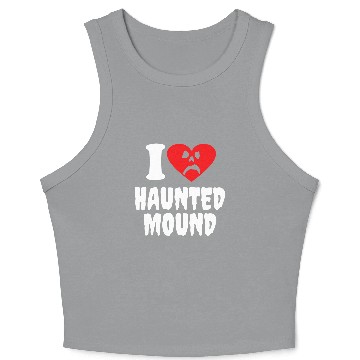 Discover I Love Haunted Mound Crop Tank Top Crop Tank Top