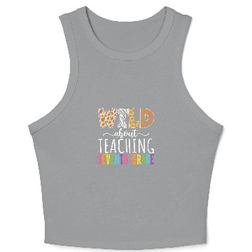 Discover Wild About Teaching Seventh Grade Teacher Team Back School Crop Tank Top