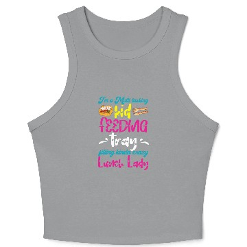 Discover Lunch Lady Multi Tasking Feeding Kid Cafeteria Worker Crop Tank Top
