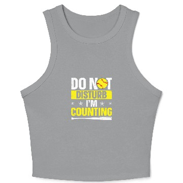 Discover Do not disturb Im counting Design for a Score Book Keeper Crop Tank Top