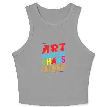 Discover Art Teacher Chaos Coordinator Funny School Appreciation Crop Tank Top