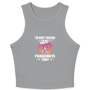 Discover Skydiving Gift Im Only Talking Sunset Paragliding Parachute Crop Tank Top