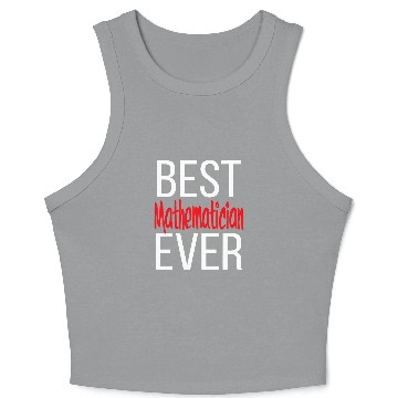 Discover bests Mathematician Ever I Love Math Math Kid Person Crop Tank Top