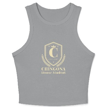 Discover Funny CHINGONA University Honor Student Crop Tank Top