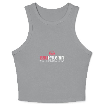 Discover Building line construction site construction supervision builder construction manager Crop Tank Top