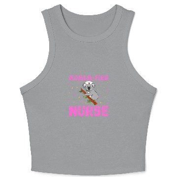 Discover eaRNed it nurses Nursing Graduate Koala nurses Crop Tank Top
