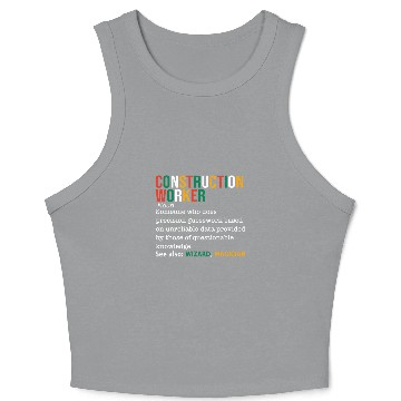 Discover Construction Worker Definition Noun Funny Construction Crop Tank Top