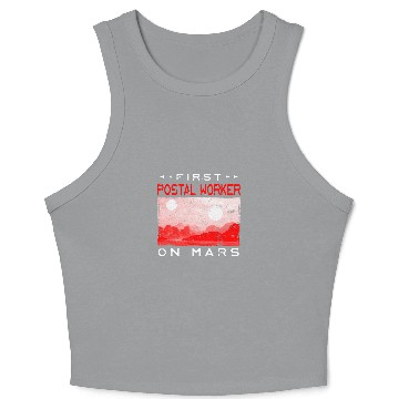 Discover First Postal Worker on Mars Mailman Red Planet 2 Crop Tank Top