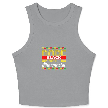 Discover Dope Black Pharmacist African American Pride BLM Pharmacist Crop Tank Top
