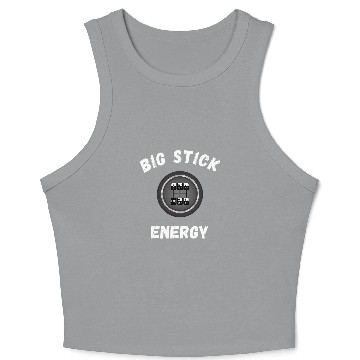 Discover Big Stick Energy Funny Trucker Big Rig Semi Driver Crop Tank Top