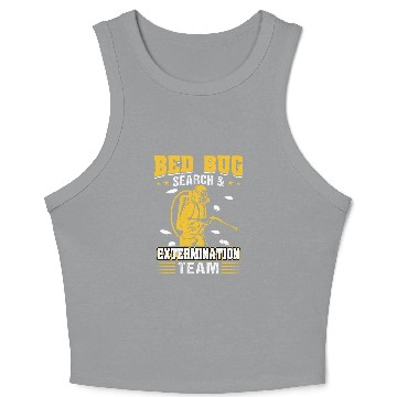 Discover Bed Bug Search and Extermination Team Pest Control Crop Tank Top