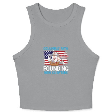 Discover Columbus Path Founding New Chapters Columbus Day Crop Tank Top