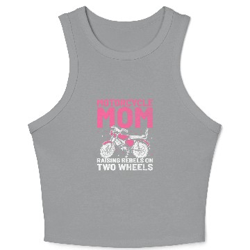 Discover Motorcycle Mom Raising Rebels On Two Wheels Crop Tank Top