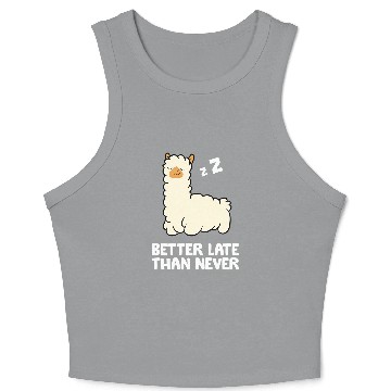 Discover Llama Pet Better Late Than Never Alpaca Crop Tank Top