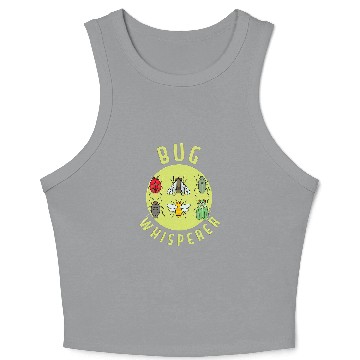 Discover Entomologist Top Bug Whisperer Science Study Crop Tank Top