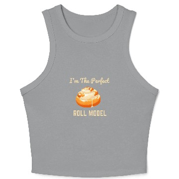 Discover Perfect Roll Model Cinnamon Roll Mom Dad Role Model Crop Tank Top