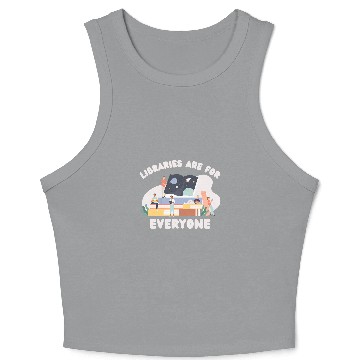 Discover Book Fun Libraries Are For Everyone Librarian Reader Reading Crop Tank Top