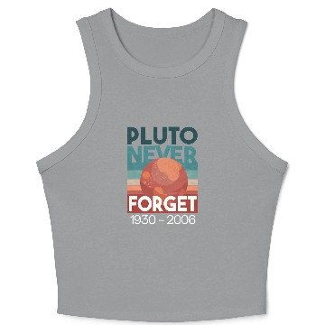 Discover Astronaut Job Pluto Never Forget Retro Style Funny Space Science Crop Tank Top