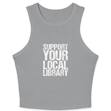 Discover Book Fun Support Your Local Library Book Readers Crop Tank Top