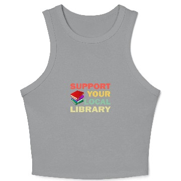 Discover Book Fun Support Your Local Library Book Readers Lovers 2 Crop Tank Top