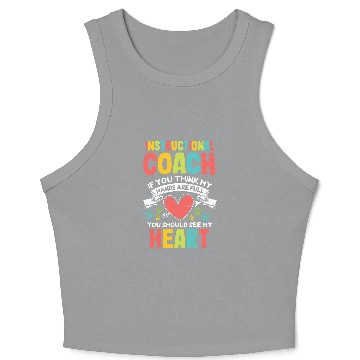 Discover Instructional Coachs Hands are Full Teacher Aide Coaching Crop Tank Top