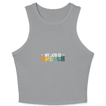 Discover My Job Is Speech Pathology 2 Crop Tank Top