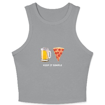 Discover Beer Fun Keep It Simple Beer Pizza Funny Common Crop Tank Top